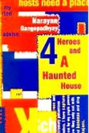 4 Heores and A Haunted House