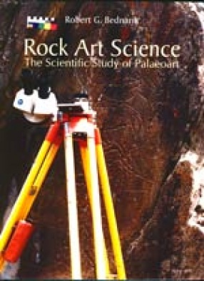 Rock Art Science: The Scientific Study of Palaeoart