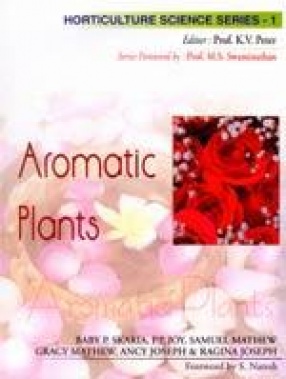 Horticulture Science Series: Aromatic Plants (Volume I)