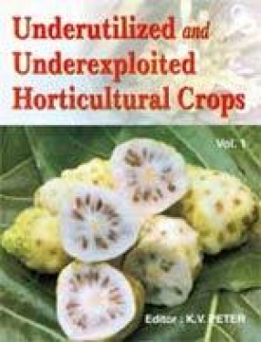 Underutilized and Underexploited Horticultural Crops (Volume 1)