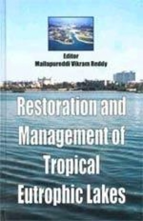 Restoration and Management of Tropical Eutrophic Lakes