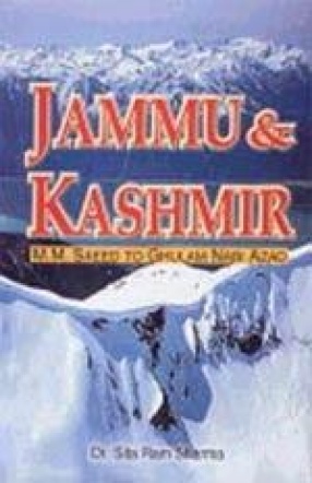 Jammu and Kashmir: M.M. Saeed to Ghulam Nabi Azad
