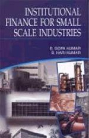 Institutional Finance for Small Scale Industries