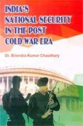 India's National Security in the Post Cold War Era