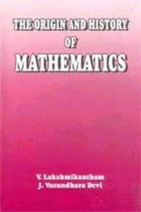 The Origin and History of Mathematics