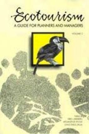 Ecotourism: A Guide for Planners and Managers (Volume 2)