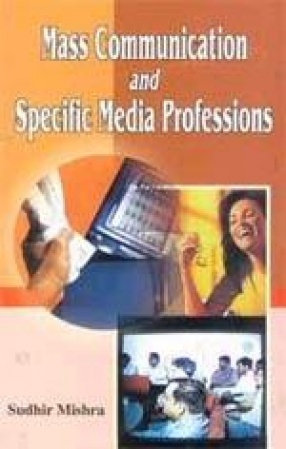 Mass Communication and Specific Media Professions