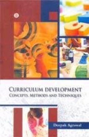 Curriculum Development: Concepts, Methods and Techniques