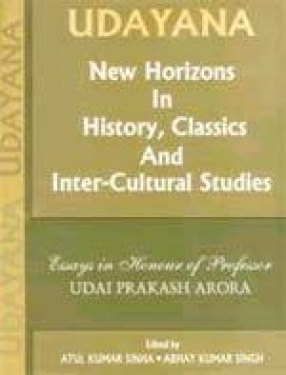 Udayana: New Horizons in History, Classics and Inter-Cultural Studies