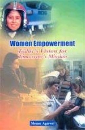Women Empowerment: Today's Vision for Tomorrow's Mission