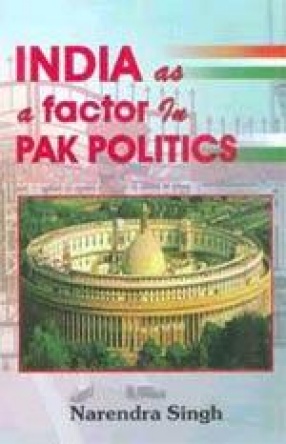 India as a Factor in Pak Politics