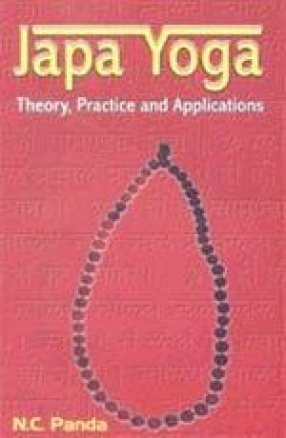 Japa Yoga: Theory, Practice and Applications