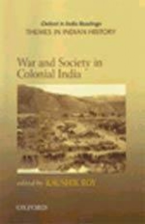 War and Society in Colonial India