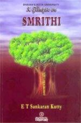 A Glimpse on Smrithi: Ithihas, Puranas, Dharma-Sastras