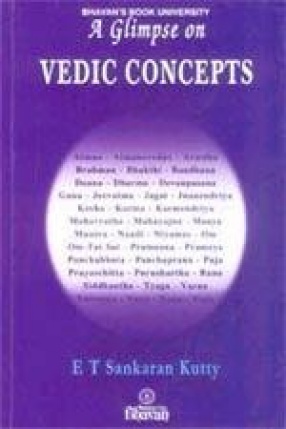 A Glimpse on Vedic Concepts