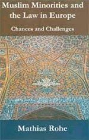 Muslim Minorities and the Law in Europe: Chances and Challenges