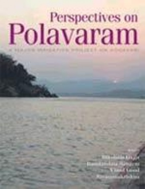 Perspectives on Polavaram: A Major Irrigation Project on Godavari