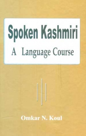 Spoken Kashmiri: A Language Course