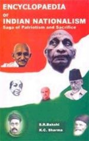 Encyclopaedia of India Nationalism (In 10 Volumes)