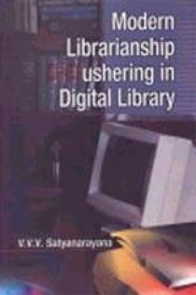 Modern Librarianship Ushering in Digital Library