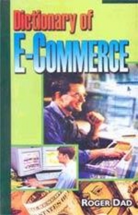 Dictionary of E-Commerce