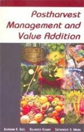 Postharvest Management and Value Addition