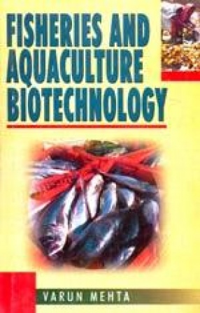 Fisheries and Aquaculture Biotechnology