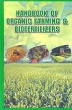 Handbook of Organic Farming & Biofertilizers