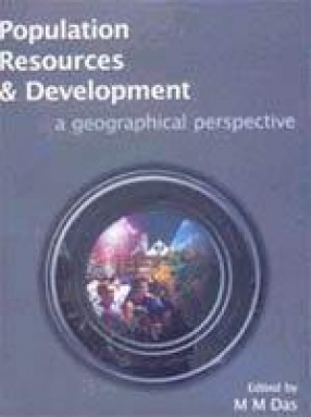 Population Resources & Development: A Geographical Perspective