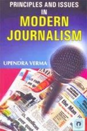 Principles and Issues in Modern Journalism
