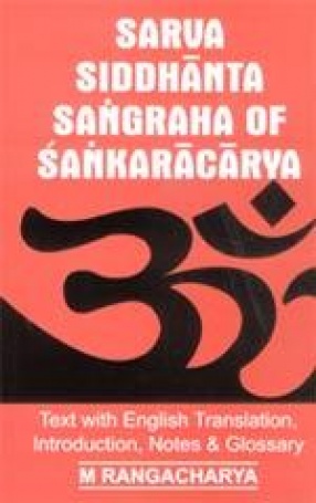 The Sarva Siddhanta Sangraha of Sankaracarya