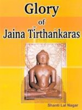 Glory of Jaina Tirthankaras