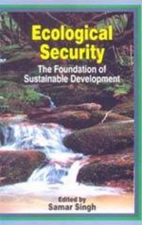 Ecological Security: The Foundation of Sustainable Development