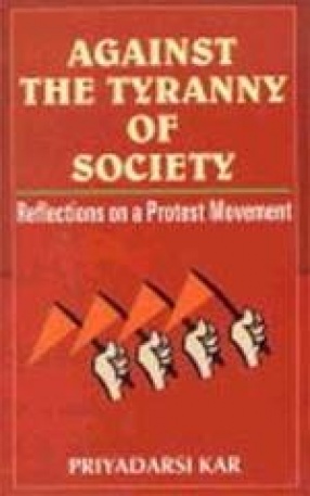 Against the Tyranny of Society: Reflections on a Protest Movement