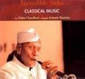 Incredible India: Classical Music