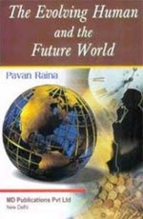 The Evolving Human and the Future World