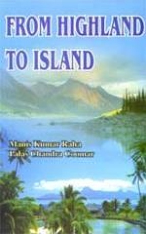 From Highland to Island: Aspects of Culture of Some Indian Communities