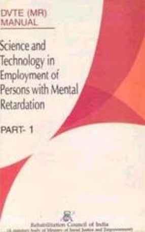 Science and Technology in Employment of Persons with Mental Retardation (In 2 Parts)