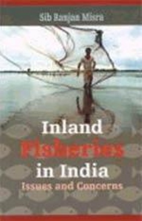 Inland Fisheries in India: Issues and Concerns