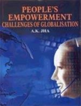 People's Empowerment: Challenges of Globalisation