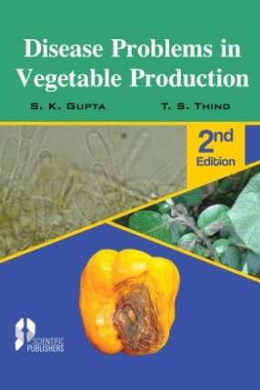 Disease Problems in Vegetable Production