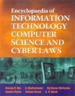 Encyclopaedia of Information Technology Computer Science and Cyber Laws (In 9 Volumes)