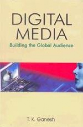 Digital Media: Building the Global Audience