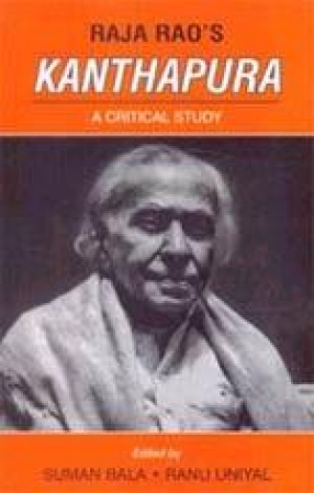 Raja Rao's Kanthapura: A Critical Study