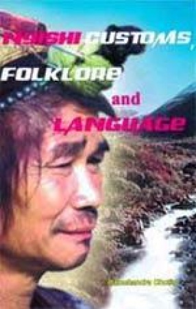 Nyishi Customs, Folklore and Language