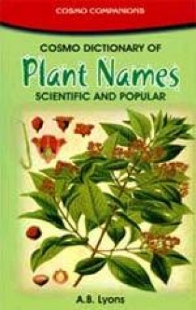 Cosmo Dictionary of Plant Names: Scientific and Popular