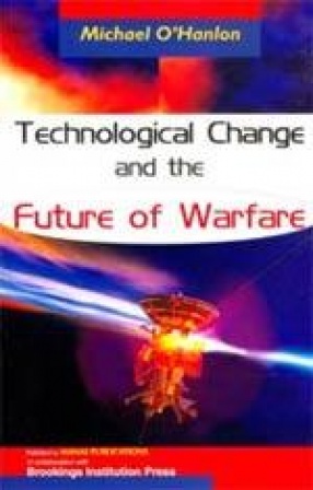 Technological Change and the Future of Warfare