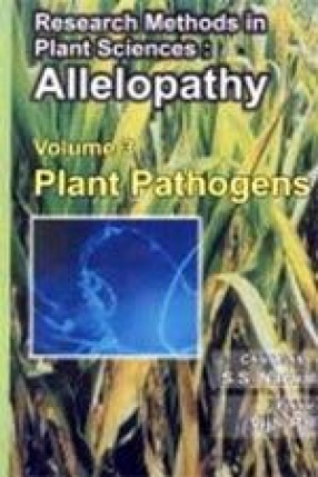 Research Methods in Plant Sciences: Allelopathy: Plant Pathogens (Volume III)