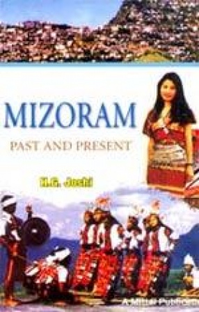 Mizoram: Past and Present