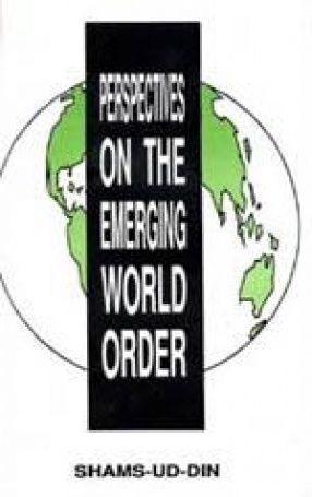 Perspectives on the Emerging World Order